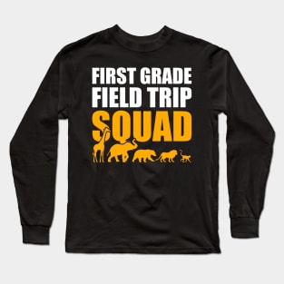 First Grade Field Trip Squad 1st Grade Zoo Crew Safari Long Sleeve T-Shirt